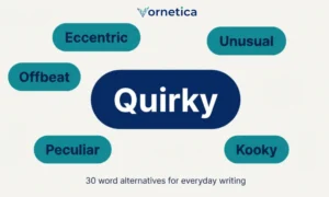 30 synonyms for quirky with meanings and example sentences
